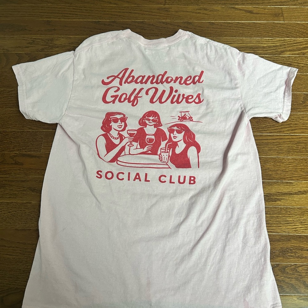 Abandoned Golf Wives Tee - NWOT